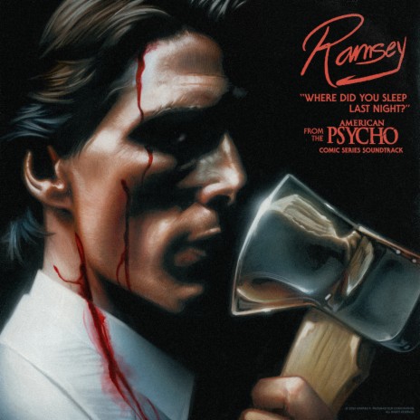 Where Did You Sleep Last Night? (From The “American Psycho” Comic Series Soundtrack) | Boomplay Music