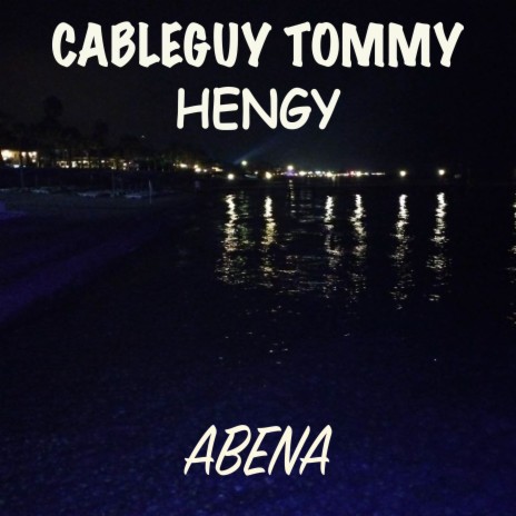 Abena ft. HenGy | Boomplay Music