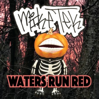 Waters Run Red