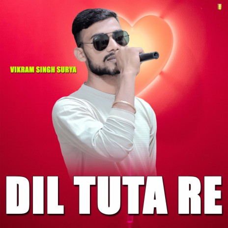 Dil Tuta Re | Boomplay Music