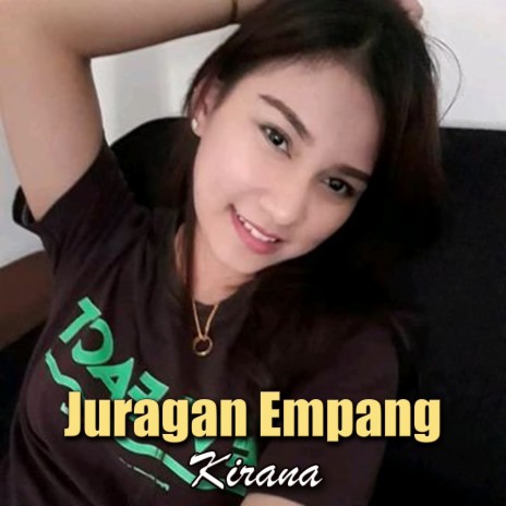Juragan Empang | Boomplay Music