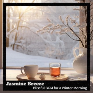 Blissful Bgm for a Winter Morning