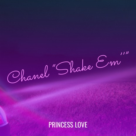 Chanel “Shake Em’’” | Boomplay Music