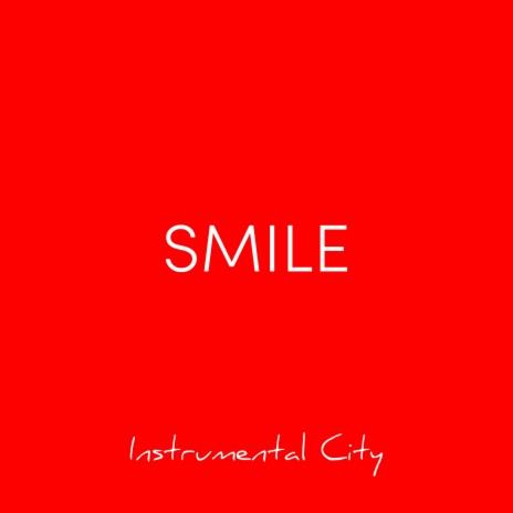 Smile (Orchestral Version) | Boomplay Music