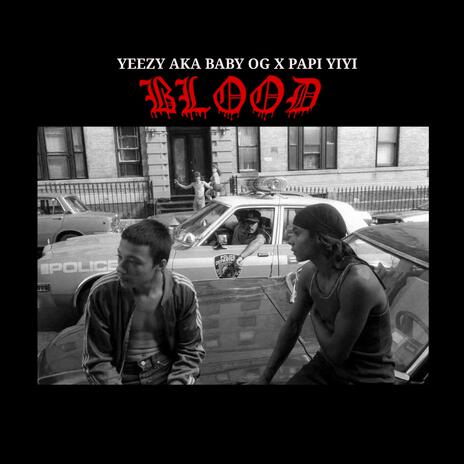 Blood (feat.PapiYiyi) | Boomplay Music