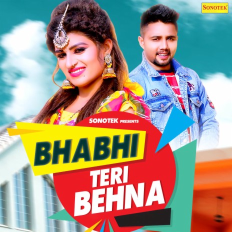 Bhabhi Teri Behna | Boomplay Music