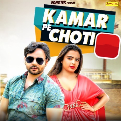 Kamar Pe Choti ft. Chanchal Banjara | Boomplay Music