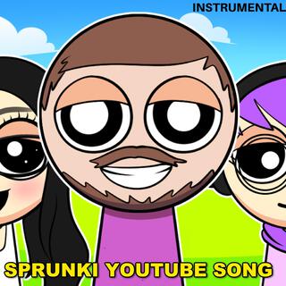 Sprunki YouTuber Song (Instrumental Version)