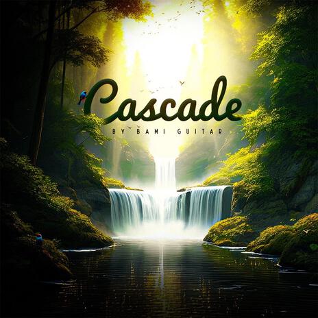 Cascade | Boomplay Music