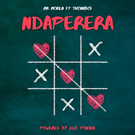 Ndaperera ft. Powered by Zeb Tsikira & Shonaboi | Boomplay Music