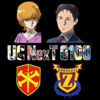 0019: The UC NexT 0100 Project, Retcons, and Zeon Turns... Good?