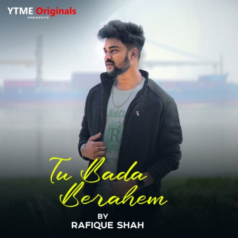 Tu Bada Berahem | Boomplay Music