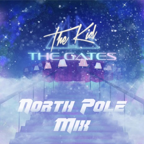 The Gates (North Pole Mix) | Boomplay Music