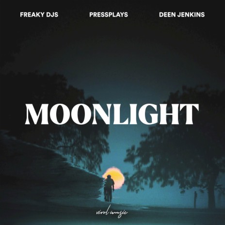 Moonlight ft. Deen Jenkins & PressPlays | Boomplay Music