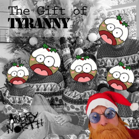 The Gift of Tyranny