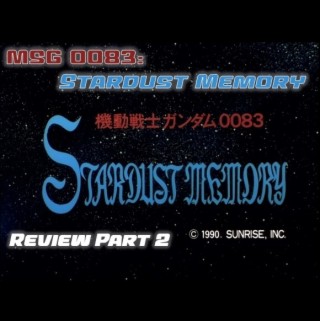 0084: Stardust Memory Review Part II