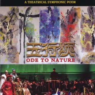 Ode to Nature: A Theatrical Symphonic Poem