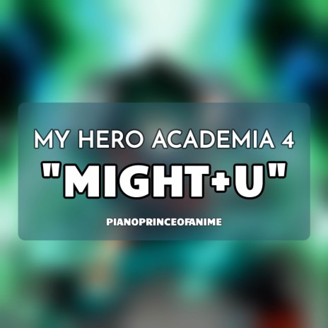 Might+U (From My Hero Academia 4) | Boomplay Music