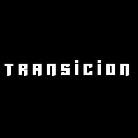 TRANSICION | Boomplay Music