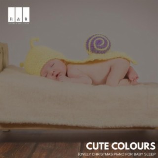 Cute Colours: Lovely Christmas Piano for Baby Sleep