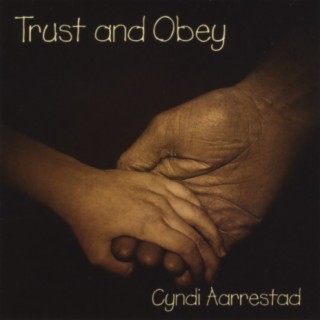 Trust and Obey