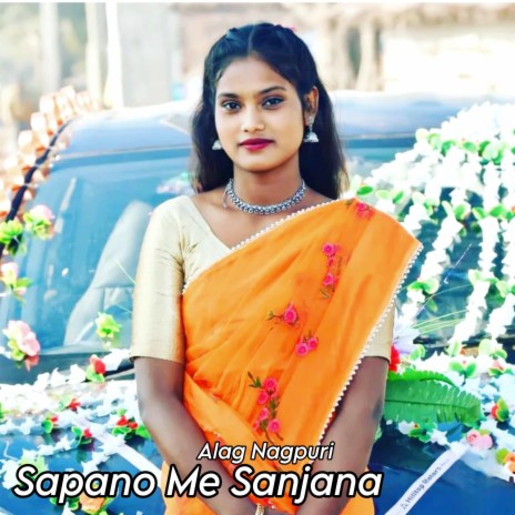 Sapano Me Sanjana | Boomplay Music