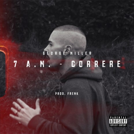 7 A.M. - Correre | Boomplay Music