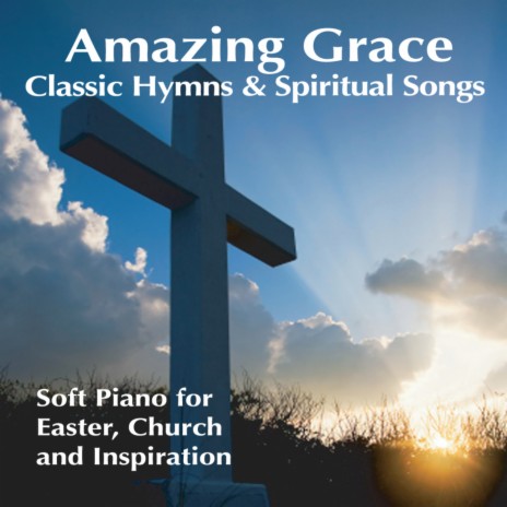 Amazing Grace (How Sweet the Sound) | Boomplay Music