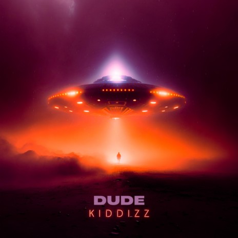 Dude (Kiddizz Dangerous) | Boomplay Music