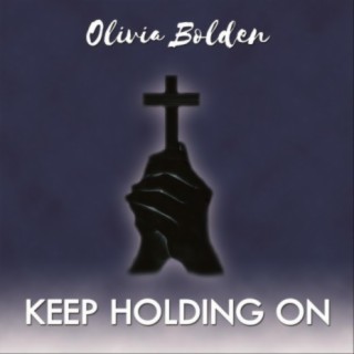 Keep Holding On