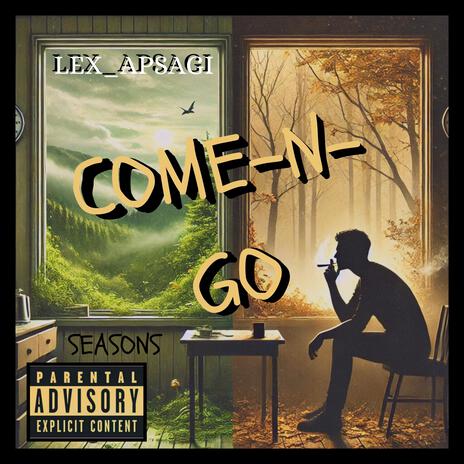 COME~N~GO | Boomplay Music