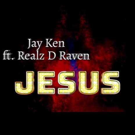 Jesus ft. Realz D Raven | Boomplay Music