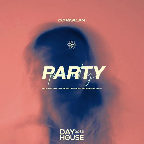 Party | Boomplay Music