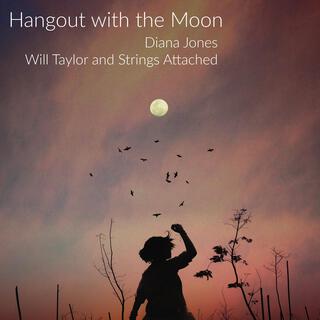 Hangout with the Moon