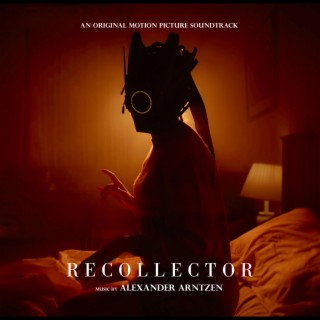 Recollector (Original Motion Picture Soundtrack)