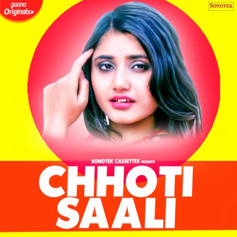 Chhoti Saali | Boomplay Music
