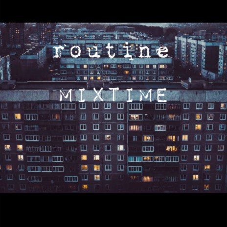 Routine | Boomplay Music