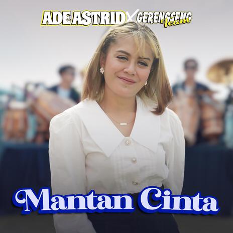 Mantan Cinta (feat. Gerengseng Team) | Boomplay Music