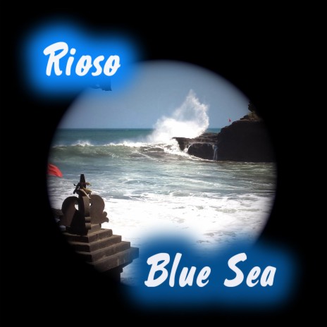 Blue Sea | Boomplay Music