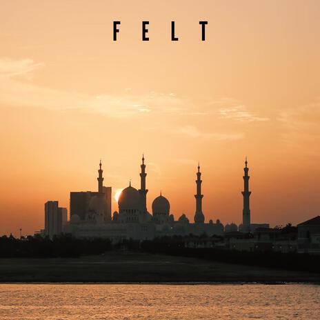 Felt | Boomplay Music