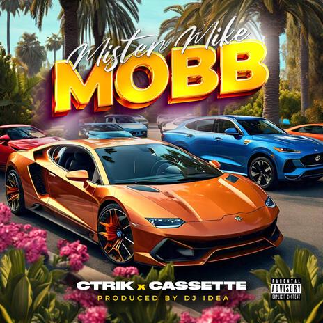 Mobb ft. Cassette & Ctrik | Boomplay Music