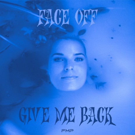 Give Me Back | Boomplay Music