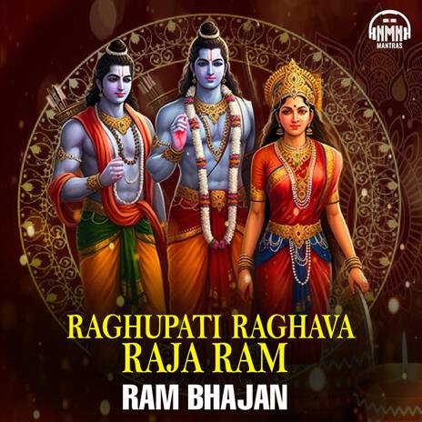 Raghupati Raghav Raja Ram | Boomplay Music