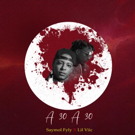 a 30 a 30 ft. Lil Viic | Boomplay Music