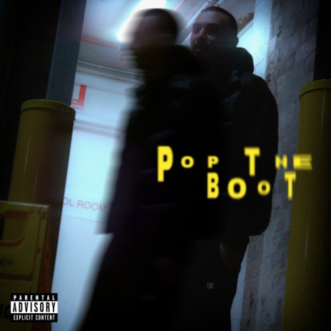 Pop The Boot | Boomplay Music