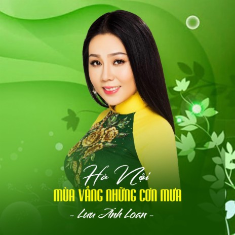 Hà Nội Mùa Vắng Những Cơn Mưa | Boomplay Music