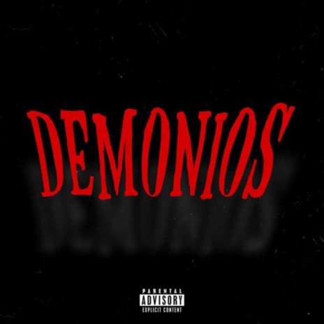 DEMONIOS | Boomplay Music