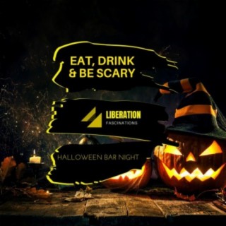 Eat, Drink & Be Scary: Halloween Bar Night