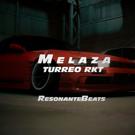 Melaza Turreo Rkt (Remix) | Boomplay Music