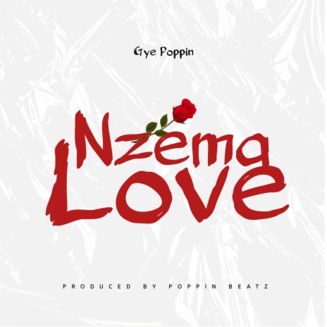 Nzema Love | Boomplay Music